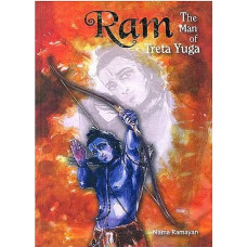 Ram [The Man of Treta Yuga (A Delightful Journey Through 108 Names of Rama)]